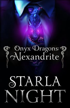 Cover image for Onyx Dragons: Alexandrite: A Dragon Shifter Alien Abduction Office Romance
