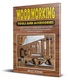 Imagen de portada para Woodworking Tools and Accessories