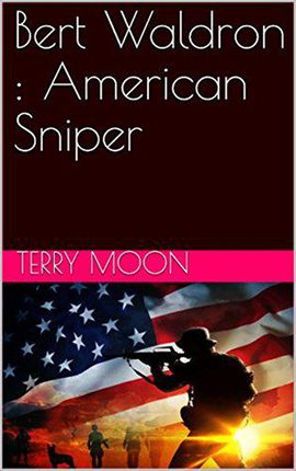 Cover image for Bert Waldron: American Sniper