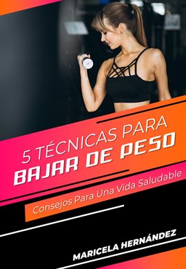 Cover image for 5 Técnicas Para Bajar De Peso