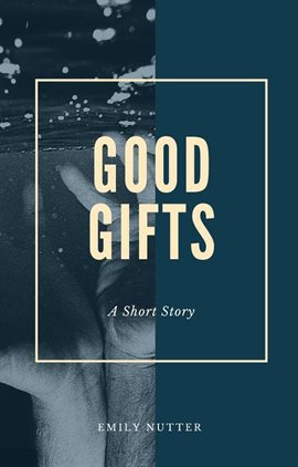 Cover image for Good Gifts