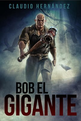 Cover image for Bob el gigante