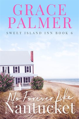 Cover image for No Forever Like Nantucket