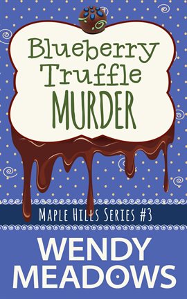 Cover image for Blueberry Truffle Murder