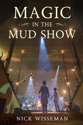 Cover image for Magic in the Mud Show