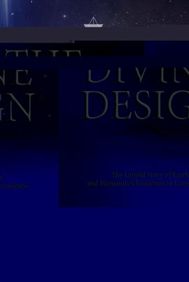 Imagen de portada para The Divine Design: The Untold History of Earth's and Humanity's Evolution in Consciousness