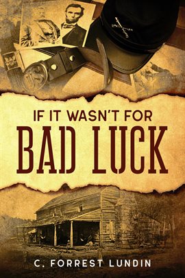 Cover image for If It Wasn't for Bad Luck