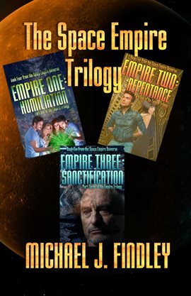 Cover image for The Empire Trilogy: Three Stories from the Space Empire Universe