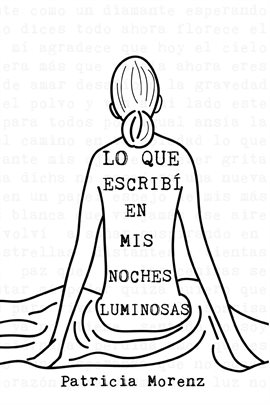 Cover image for Lo que escribí en mis noches luminosas