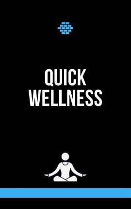 Cover image for Quick Wellness