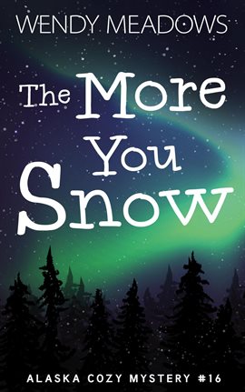 Cover image for The More You Snow