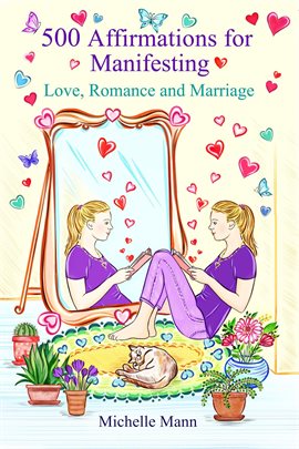 Cover image for 500 Affirmations for Manifesting Love, Romance and Marriage