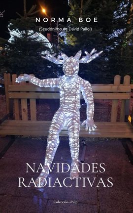 Cover image for Navidades radiactivas