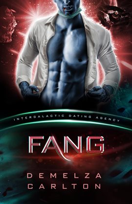 Cover image for Fang: Colony (Intergalactic Dating Agency)