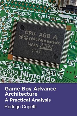 Cover image for Game Boy Advance Architecture