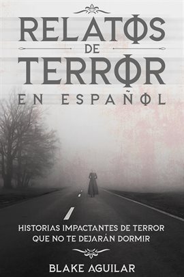 Cover image for Relatos de Terror en Español