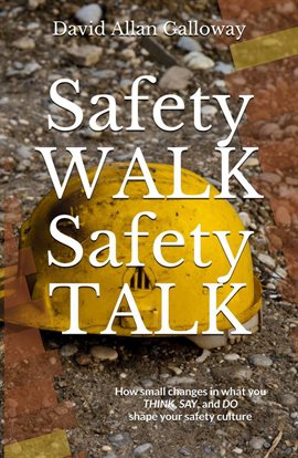 Cover image for Safety Walk Safety Talk
