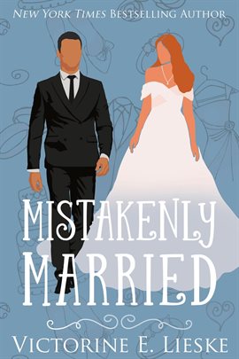 Mistakenly Married Mistakenly Married