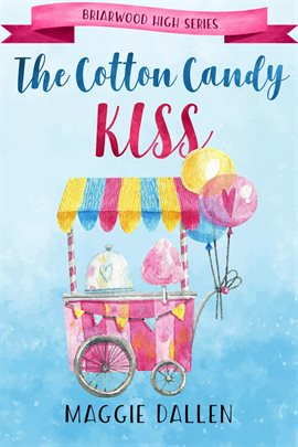 Cover image for The Cotton Candy Kiss