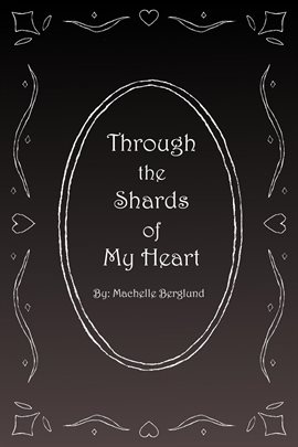 Cover image for Through the Shards of My Heart