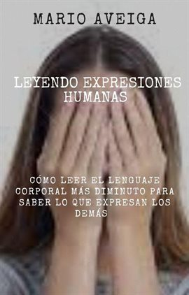 Cover image for Leyendo expresiones humanas