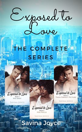 Cover image for Exposed to Love: The Complete Series