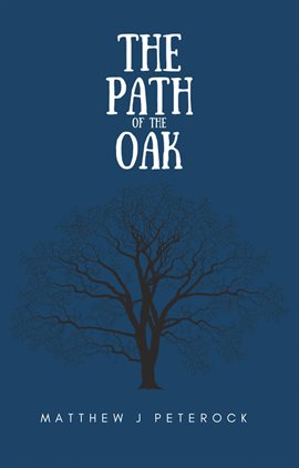 Cover image for The Path of the Oak