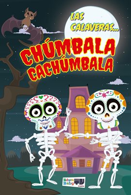 Cover image for Las Calaveras Chumbala Cachumbala