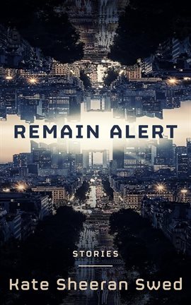 Cover image for Remain Alert: Science Fiction Stories