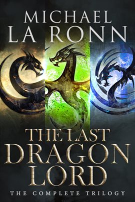 Cover image for The Last Dragon Lord: The Complete Trilogy