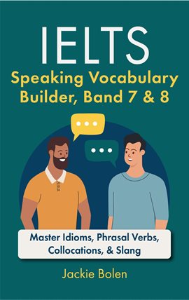 Cover image for Phrasal IELTS Speaking Vocabulary Builder