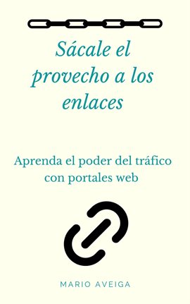 Cover image for Sácale provecho a los enlaces