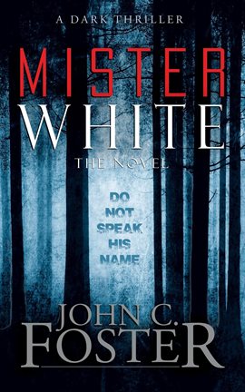 Cover image for Mister White: A Dark Thriller