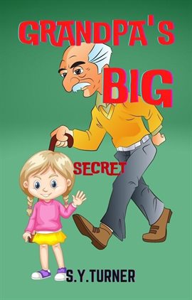 Cover image for Grandpa's Big Secret