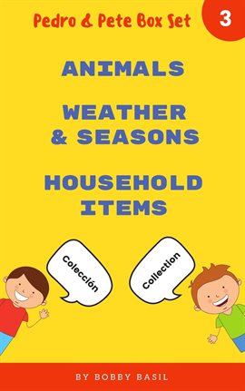 Cover image for Learn Basic Spanish to English Words: Animals • Weather & Seasons • Household Items