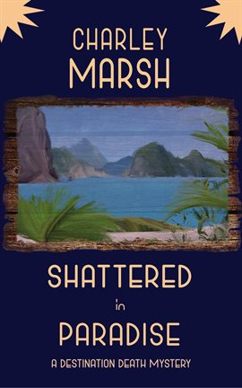 Cover image for Shattered in Paradise