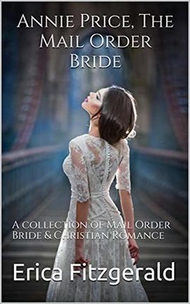 Cover image for Annie Price, the Mail Order Bride