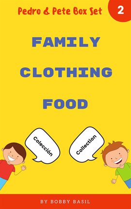 Cover image for Learn Basic Spanish to English Words: Family • Clothing • Food
