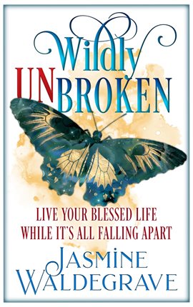 Cover image for Wildly Unbroken