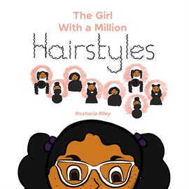 Cover image for The Girl With a Million Hairstyles