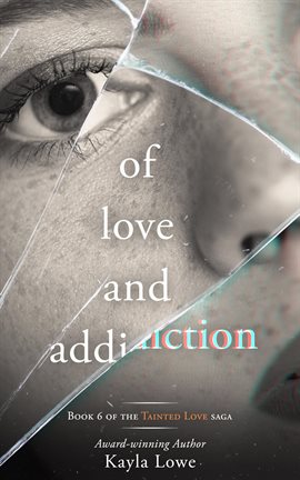 Cover image for Of Love and Addiction