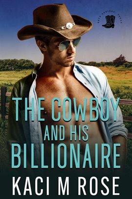 Cover image for The Cowboy and His Billionaire