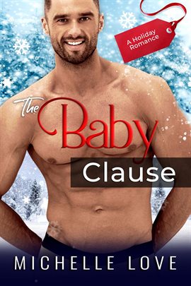 Cover image for The Baby Clause: A Holiday Romance