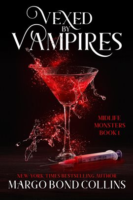 Cover image for Vexed by Vampires: A Paranormal Women's Fiction Novel