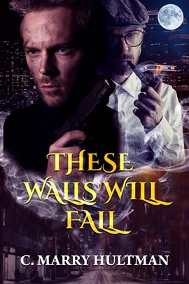 Cover image for These Walls Will Fall