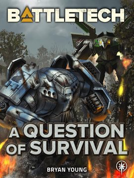 Cover image for BattleTech: A Question of Survival