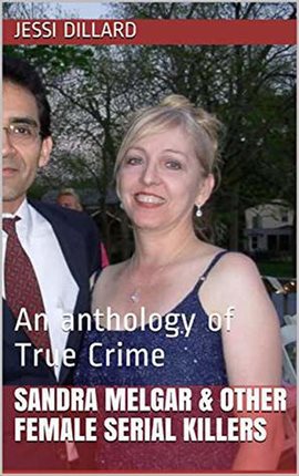 Cover image for Sandra Melgar & Other Female Serial Killers