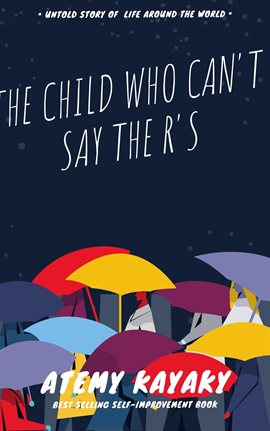 Cover image for The Child Who Can't Say the R's
