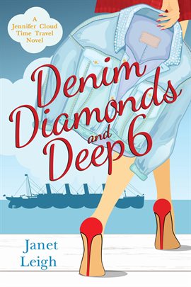 Cover image for Denim, Diamonds and Deep 6