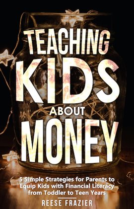 Cover image for Teaching Kids About Money